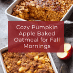Pumpkin Apple Baked Oatmeal Recipe