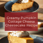 Pumpkin Cottage Cheese Cheesecake Recipe