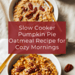 Pumpkin Pie Oatmeal Recipe
