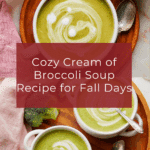Cream of Broccoli Soup Recipe