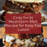 Swiss Mushroom Melt Recipe