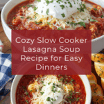 Slow Cooker Lasagna Soup Recipe