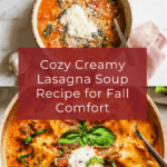 Easy Creamy Lasagna Soup Recipe