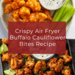 Air Fryer Buffalo Cauliflower Recipe