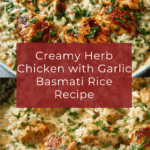 Creamy Herb Chicken & Basmati Rice Recipe