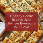 Homemade Cheesy Garlic Breadsticks Recipe