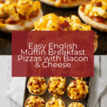 English Muffin Breakfast Pizzas Recipe