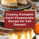 Pumpkin Swirl Cheesecake Recipe